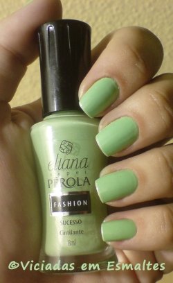 Sucesso * Eliana Super Pérola Fashion unhas e esmalte